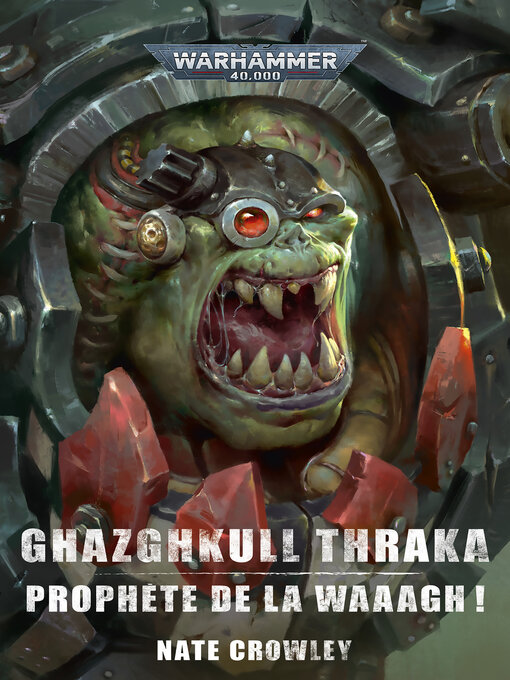 Cover image for Ghazghkull Thraka Prophète De La Waagh!